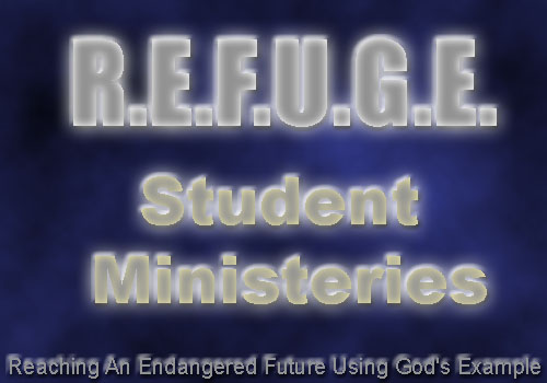 R.E.F.U.G.E. Student Ministeries